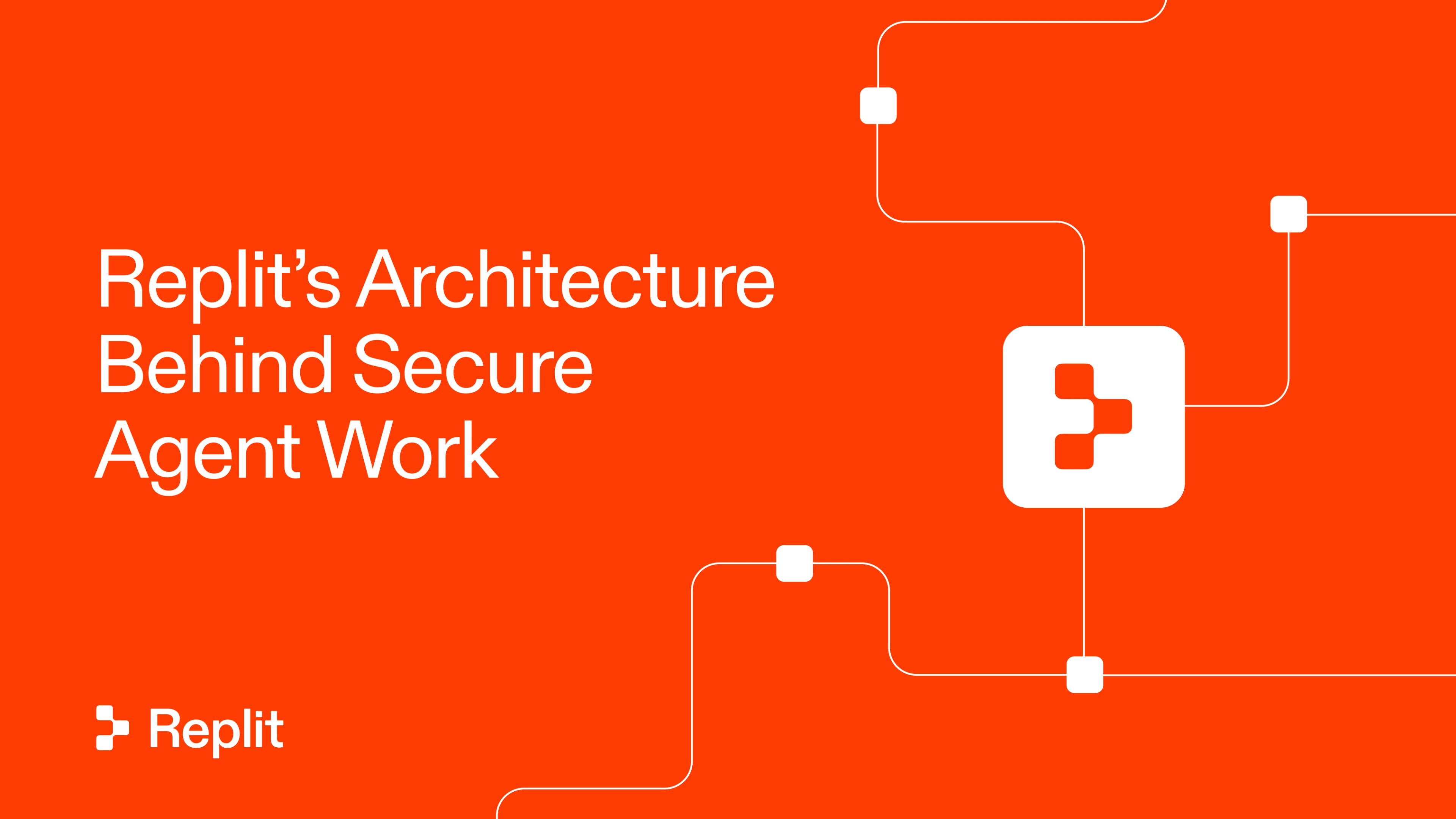 Replit’s Architecture Behind Secure Agent Work — cover image