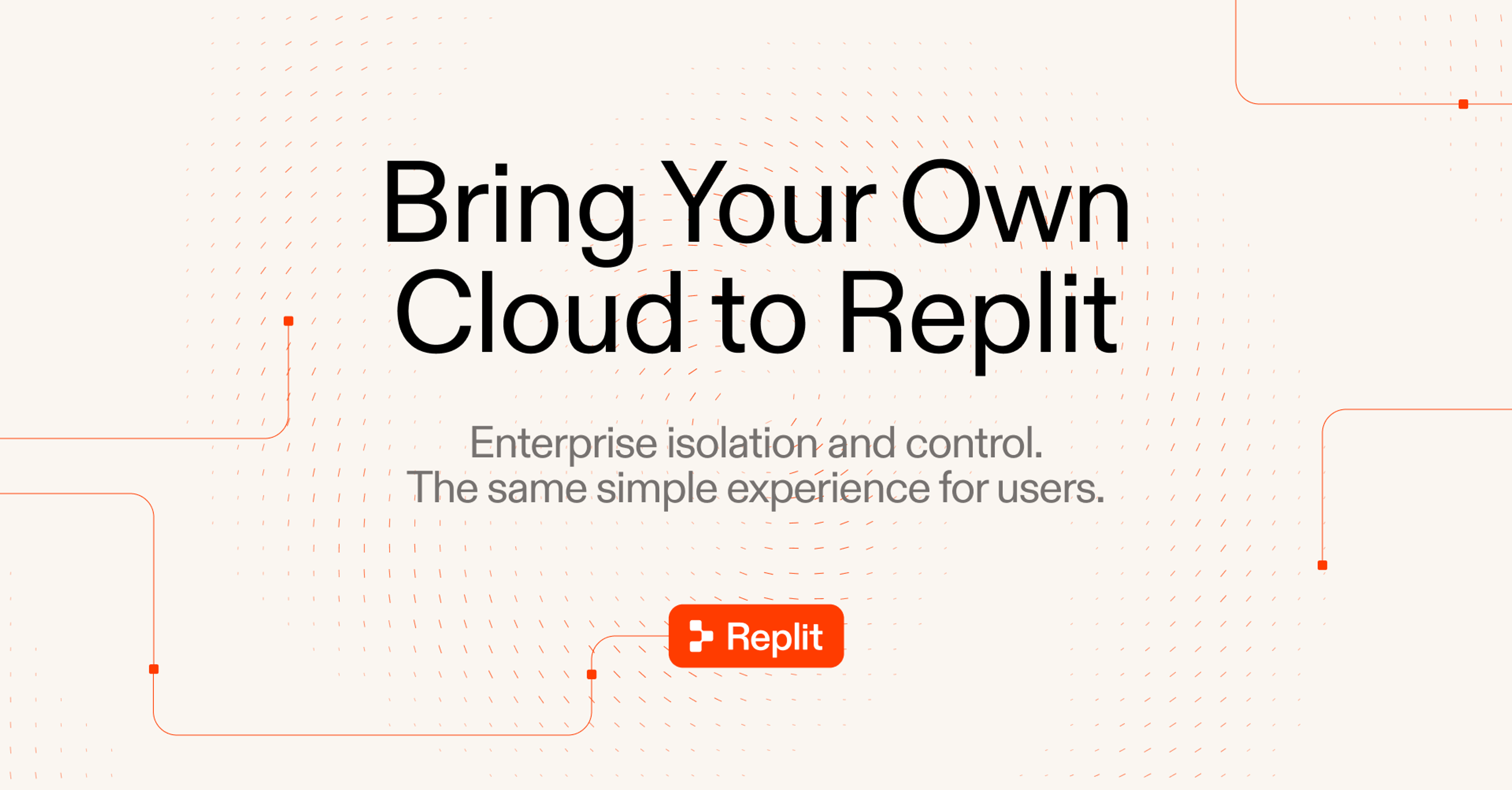 Bring Your Own Cloud to Replit — cover image