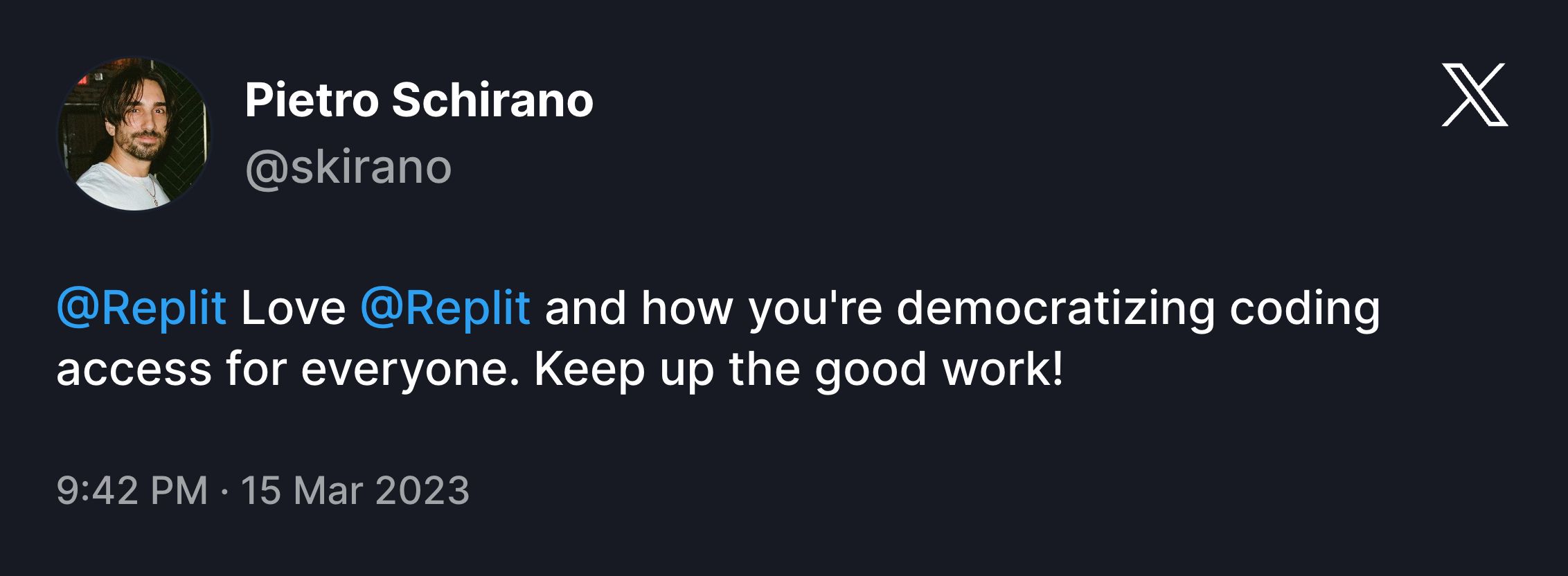 A tweet by @skirano, saying "@Replit Love @Replit and how you're democratizing coding access for everyone. Keep up the good work!