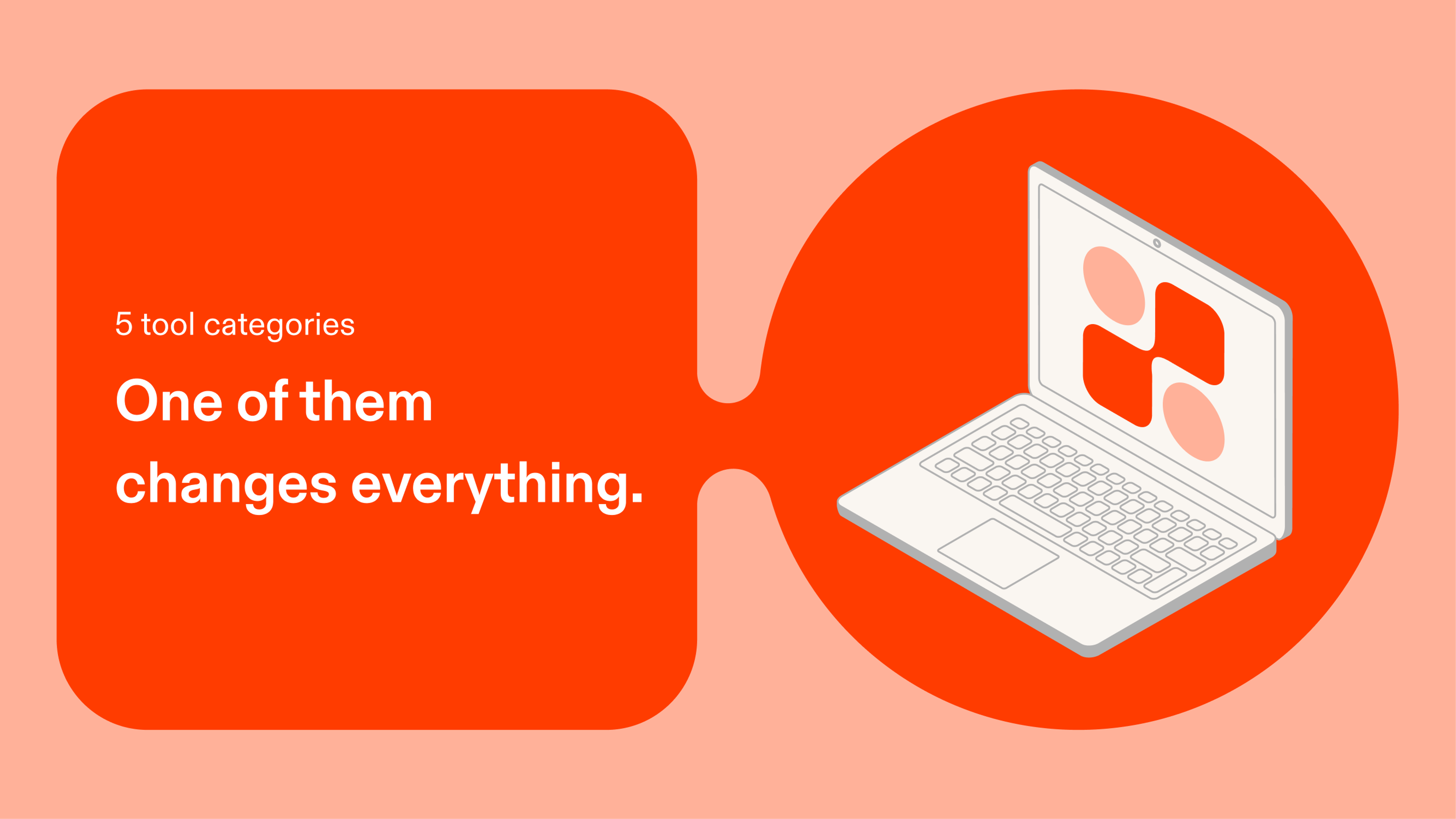 cover blog image - "5 tool categories - one of them changes everything"
