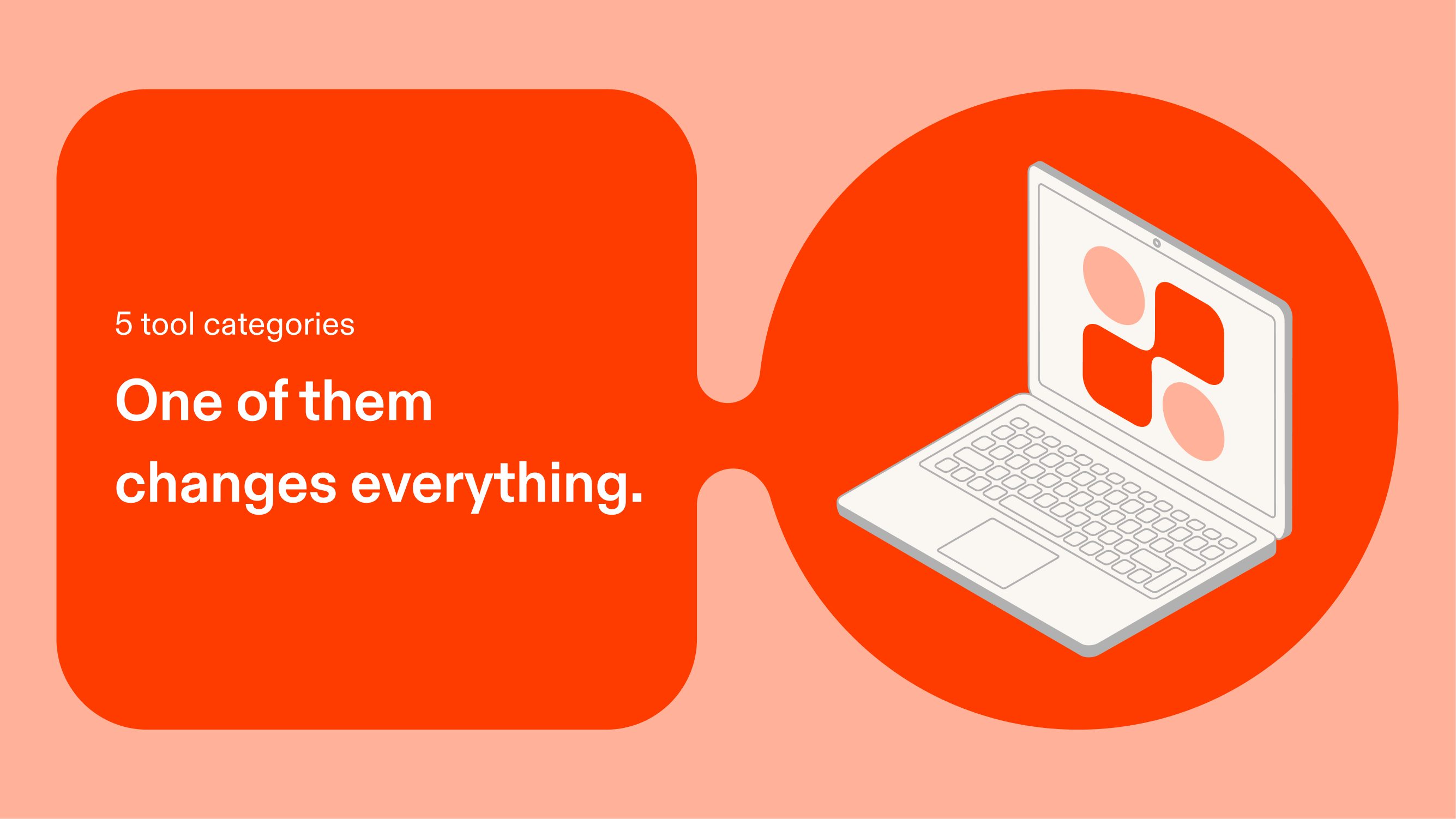 cover blog image - "5 tool categories - one of them changes everything"